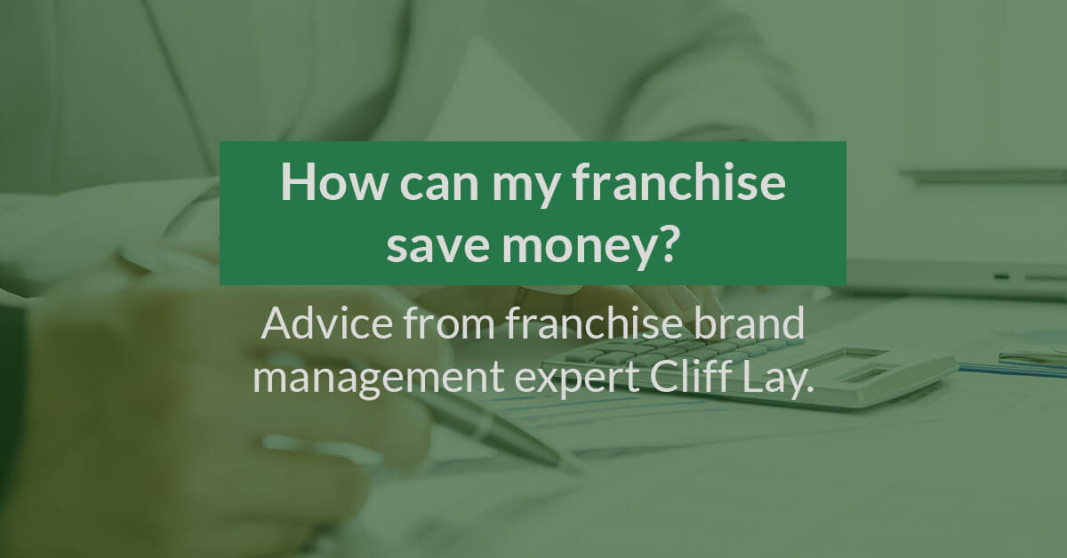 how will you save money by buying a franchise